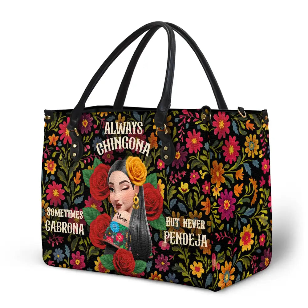 Always Chingona Sometimes Cabrona But Never Pendeja Hispanic - Personalized Leather Bag - Image 2