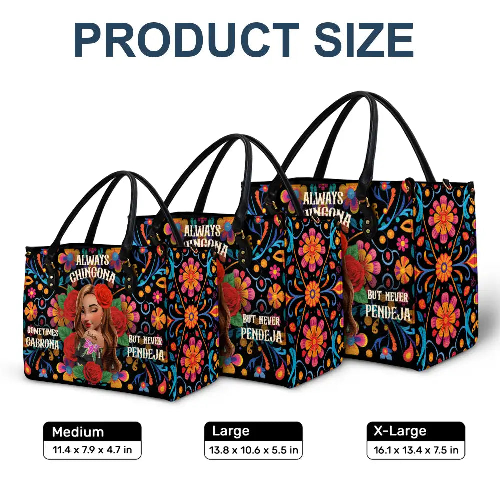 Always Chingona Sometimes Cabrona But Never Pendeja Hispanic - Personalized Leather Bag - Image 6