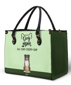 Alternative view of All Day Every Day - Gift For Dog Mom - Personalized Leather Bag